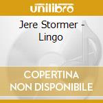 Jere Stormer - Lingo cd