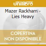 Mazer Rackham - Lies Heavy cd