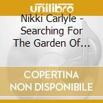 Nikki Carlyle - Searching For The Garden Of Eden cd