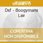 Dsf - Boogymans Lair cd