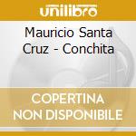 Mauricio Santa Cruz - Conchita cd
