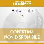 Arisa - Life Is cd