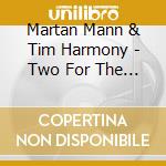Martan Mann & Tim Harmony - Two For The Muse cd