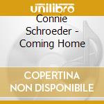 Connie Schroeder - Coming Home cd