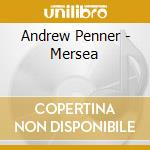 Andrew Penner - Mersea cd