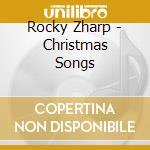Rocky Zharp - Christmas Songs cd
