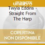 Twyla Eddins - Straight From The Harp cd