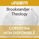 Brookeandjer - Theology cd