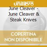 June Cleaver - June Cleaver & Steak Knives cd