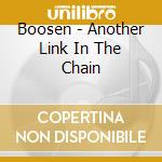 Boosen - Another Link In The Chain cd