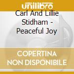 Carl And Lillie Stidham - Peaceful Joy cd