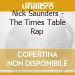 Nick Saunders - The Times Table Rap cd