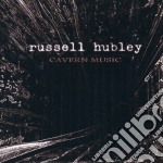 Russell Hubley - Cavern Music