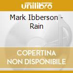 Mark Ibberson - Rain cd