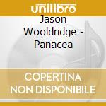 Jason Wooldridge - Panacea cd