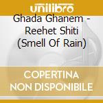 Ghada Ghanem - Reehet Shiti (Smell Of Rain)