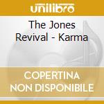 The Jones Revival - Karma cd