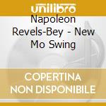 Napoleon Revels-Bey - New Mo Swing cd