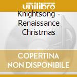 Knightsong - Renaissance Christmas cd