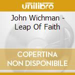 John Wichman - Leap Of Faith cd
