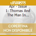 Apr - Issue 1: Thomas And The Man In The Chair cd