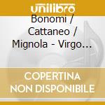 Bonomi / Cattaneo / Mignola - Virgo Suite cd