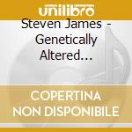 Steven James - Genetically Altered Nine-Foot-Tall Killer Mutant C cd