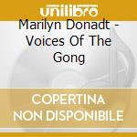 Marilyn Donadt - Voices Of The Gong cd