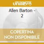 Allen Barton - 2 cd musicale di Allen Barton