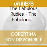 The Fabulous Rudies - The Fabulous Rudies cd musicale di The Fabulous Rudies