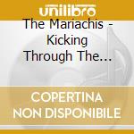 The Mariachis - Kicking Through The Cinders Ep cd