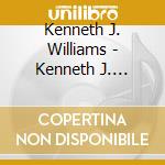 Kenneth J. Williams - Kenneth J. Williams cd