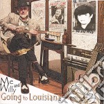 Me & Willy - Going To Louisiana