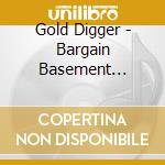 Gold Digger - Bargain Basement Entertainment cd