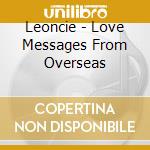 Leoncie - Love Messages From Overseas