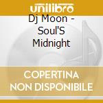 Dj Moon - Soul'S Midnight cd