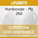 Humboogie - My 2Nd cd