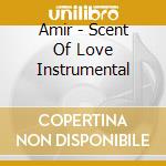 Amir - Scent Of Love Instrumental cd