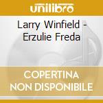 Larry Winfield - Erzulie Freda cd musicale di Larry Winfield