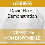 David Hare - Demonstration cd