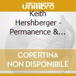 Keith Hershberger - Permanence & Motion cd