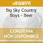 Big Sky Country Boys - Beer cd