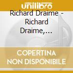 Richard Draime - Richard Draime, Gospel, Oldies, Patriotic, Country cd musicale di Richard Draime