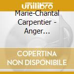Marie-Chantal Carpentier - Anger Management Therapy cd