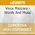 Vince Mazzara - Words And Music