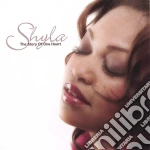 Shyla - The Story Of One Heart cd