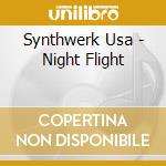 Synthwerk Usa - Night Flight cd