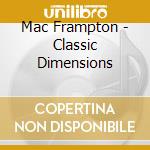 Mac Frampton - Classic Dimensions cd