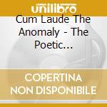 Cum Laude The Anomaly - The Poetic Variations cd