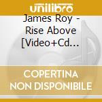 James Roy - Rise Above [Video+Cd Single] cd